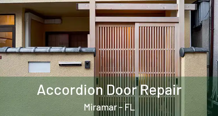  Accordion Door Repair Miramar - FL