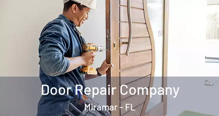  Door Repair Company Miramar - FL