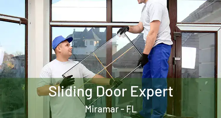  Sliding Door Expert Miramar - FL